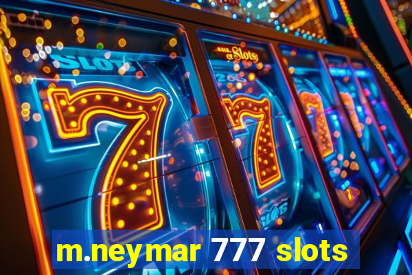 m.neymar 777 slots